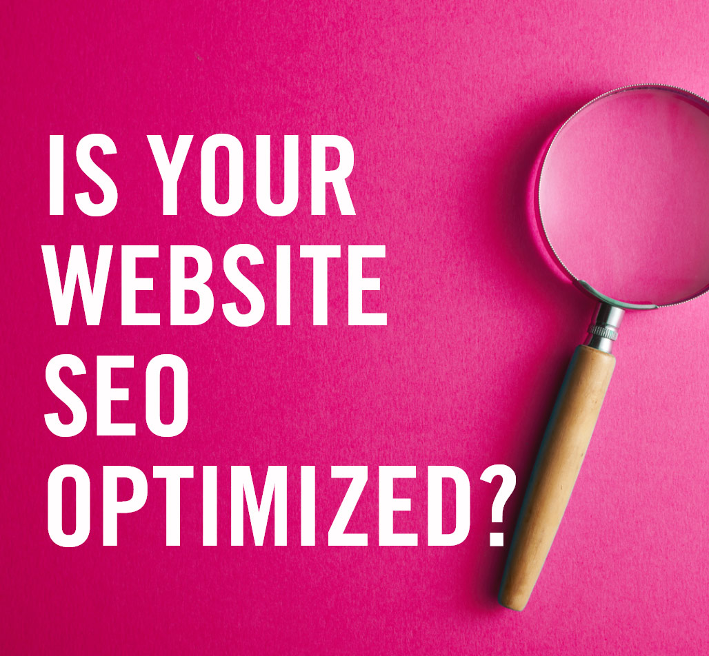 Is Your Website SEO Optimized?